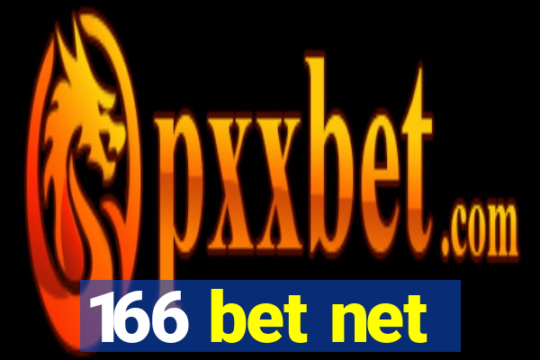 166 bet net